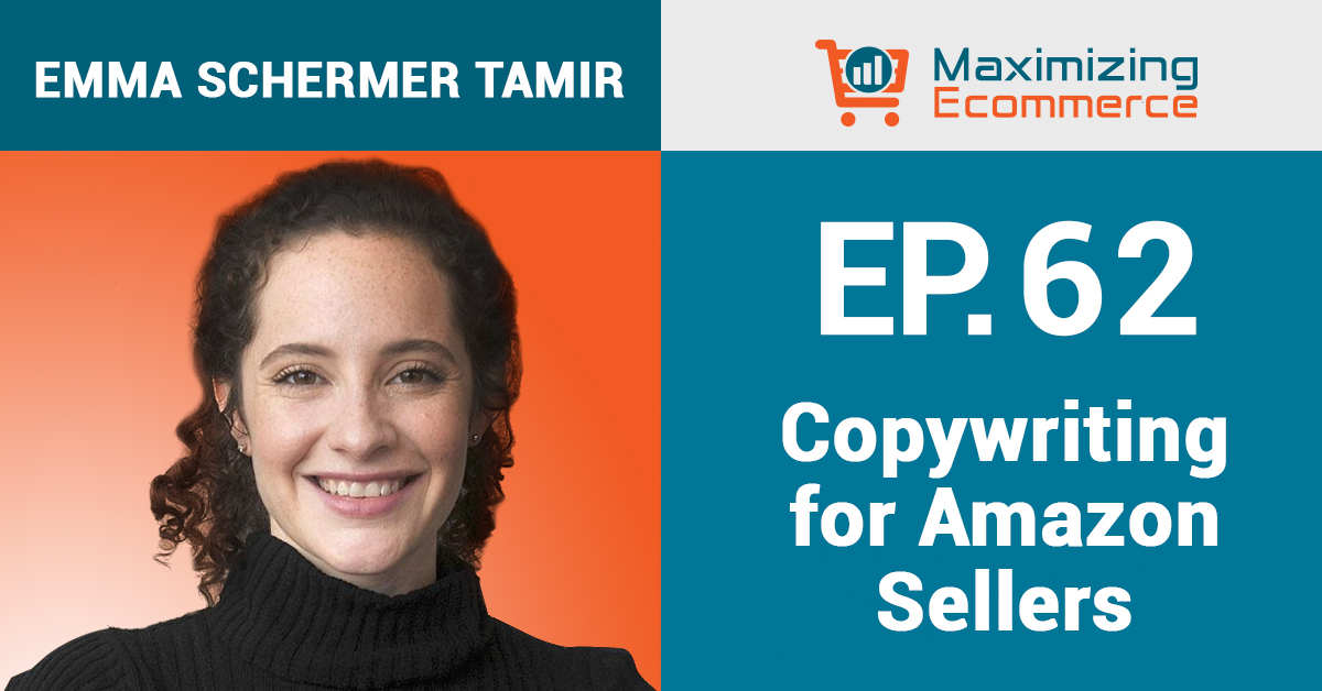 Emma Schermer Tamir - Maximizing Ecommerce