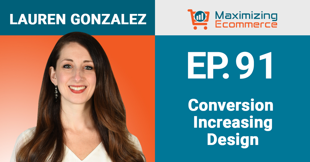 Lauren Gonzalez - Maximizing Ecommerce