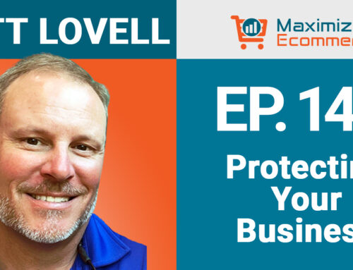 Protecting Your Business Assets with Matt Lovell, Ep #143